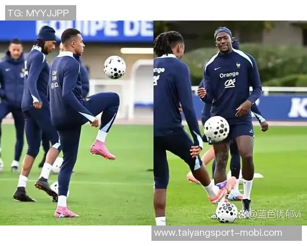 姆巴佩尚未参与法国队合练但确认不会退出国家队集训营